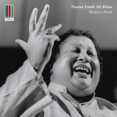 Nusrat Fateh Ali Khan - Shahen Shah