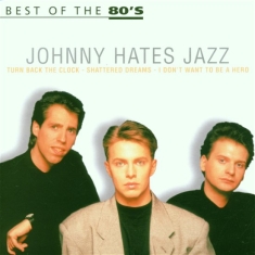 Johnny Hates Jazz - Best Of The 80'S