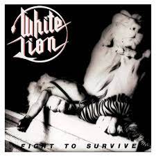 White Lion - Fight To Survive