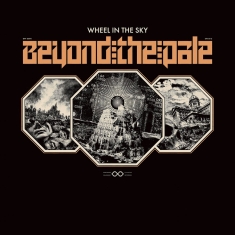 Wheel In The Sky - Beyond The Pale Lp - Colored Vinyl