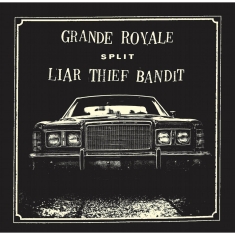 Grande Royale - Liar Thief Bandit - Split 7