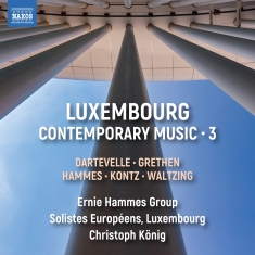 Ernie Hammes Solistes Europeens L - Luxembourg Contemporary Music, Vol.