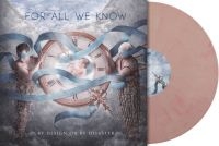 For All We Know - By Design Or By Disaster (Strawberr