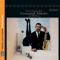 Cannonball Adderley Bill Evans - Know What I Mean?