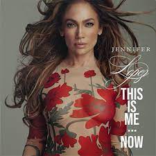 Jennifer Lopez - This Is Me...Now (Indie Exclusive)
