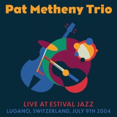 Pat Metheny Trio - Live At Estival Jazz