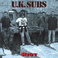 Uk Subs - Riot