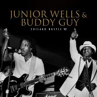 Junior Wells - Chicago Hustle '82