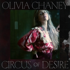 Chaney Olivia - Circus Of Desire