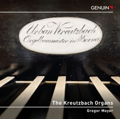 Gregor Meyer - J.S. Bach, Bohm & Reger: The Kreutz