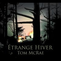 Mcrae Tom - Étrange Hiver