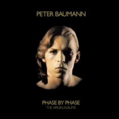Peter Baumann - Phase By Phase - The Virgin Albums
