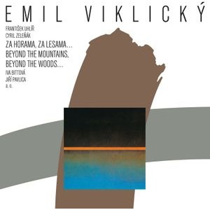 Emil Viklický - Za Horama, Za Lesama