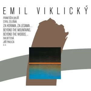 Emil Viklický - Za Horama, Za Lesama