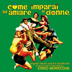 Ennio Morricone - Come Imparai Ad Amare Le Donne Ost