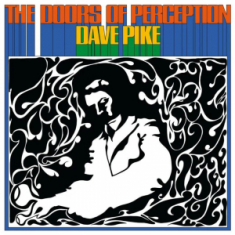 Dave Pike - Doors Of Perception  Blue