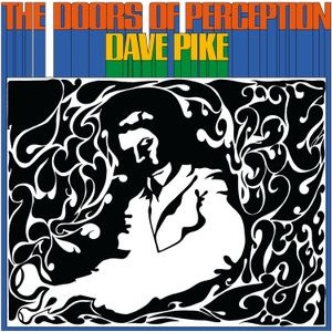 Dave Pike - Doors Of Perception  Blue