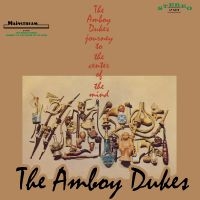 Amboy Dukes The - Journey To The Center Of The Mind (