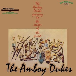 Amboy Dukes The - Journey To The Center Of The Mind (