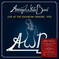 Average White Band - Live At The Rainbow Theatre: 1974 (