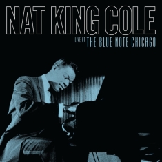 Cole,Nat King - Live At The Blue Note Chicago (180G/2Lp) (Rsd) - IMPORT