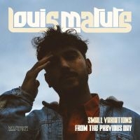 Louis Matute - Small Variations Of The Previous Da