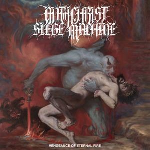 Antichrist Siege Machine - Vengeance Of Eternal Fire (Vinyl Lp)