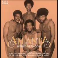Various Artists - Atlanta: Hotbed Of 70S Soul
