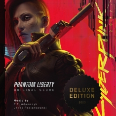 P.T. Adamczyk & Jacek Paciorkowski - Cyberpunk 2077: Phantom Liberty (Original Score)