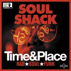 Soul Schack - Split Seams/Vikt Hörn Time & Place