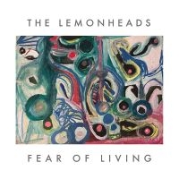 Lemonheads The - Fear Of Living / Seven Out