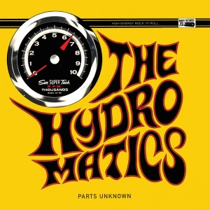 Hydromatics The - Parts Unknown (Vinyl Lp)