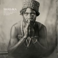 Shabaka - Perceive Its Beauty, Acknowledge It