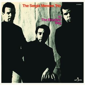The Sérgio Mendes Trio - In The Brazilian Bag
