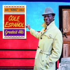 Nat King Cole - Cole Espanol - Greatest Hits