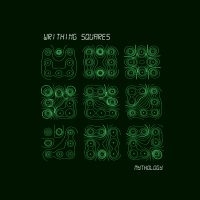 Writhing Squares - Mythology (Ltd Green Vinyl)