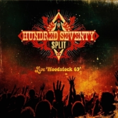 Hundred Seventy Split - Live Woodstock 69