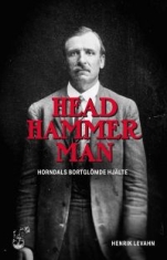 Head Hammer Man Henrik Levahn - Head Hammer Man Henrik Levhn