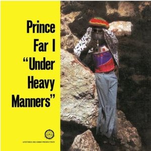 Prince Far I - Under Heavy Manners