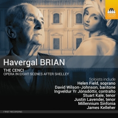 Havergal Brian - The Cenci