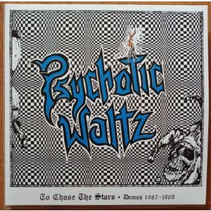 Psychotic Waltz - To Chase The Stars (Demos 1987 - 1989)