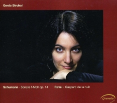 Struhal Gerda - Schumann/Ravel: Sonate Op.14 / Gasp