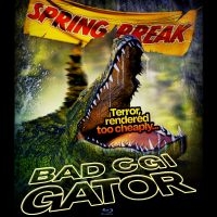 Bad Cgi Gator - Bad Cgi Gator