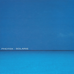 Photek - Solaris