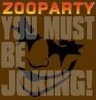 Zooparty - You Must Be Joking! i gruppen CD / Rock hos Bengans Skivbutik AB (552854)