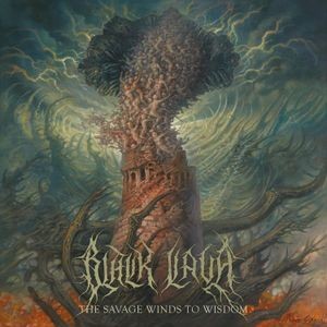 Black Lava - Savage Winds To Wisdom The (Vinyl L
