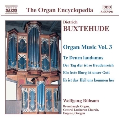 Buxtehude Dietrich - Organ Music Vol 3