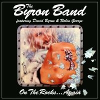 The Byron Band Featuring David Byro - On The Rocks? Again 3Cd Clamshell B