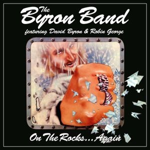 The Byron Band Featuring David Byro - On The Rocks? Again 3Cd Clamshell B