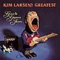 Kim Larsen - Guld & Grønne Skove / Greatest